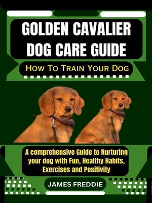 cover image of Golden Cavalier Dog care guide